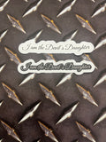 I Am The Devil’s Daughter Sticker